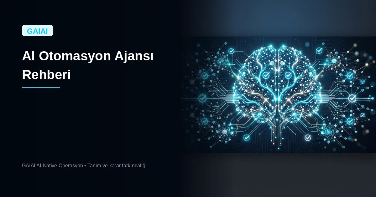ai Otomasyon Ajansı 2026 Rehberi ve Hizmet Seçimi